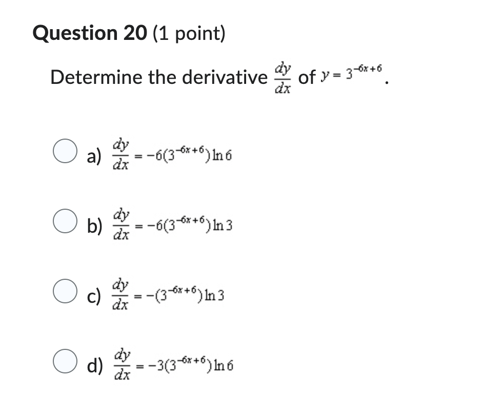 Solved Question 20 1 Point Determine The Derivative Dxdy