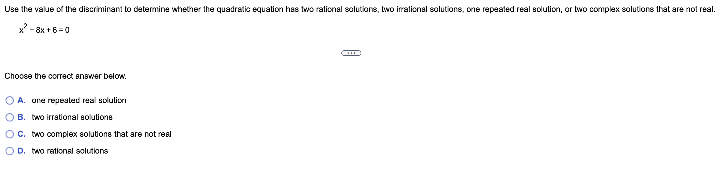 Use the value of the discriminant to determine | Chegg.com