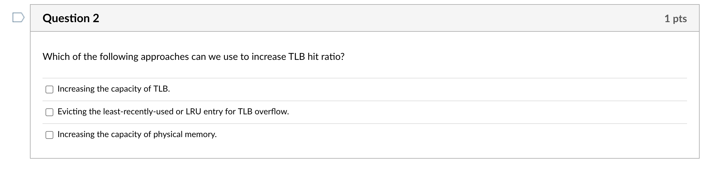 Solved Question 2 1 pts Which of the following approaches | Chegg.com