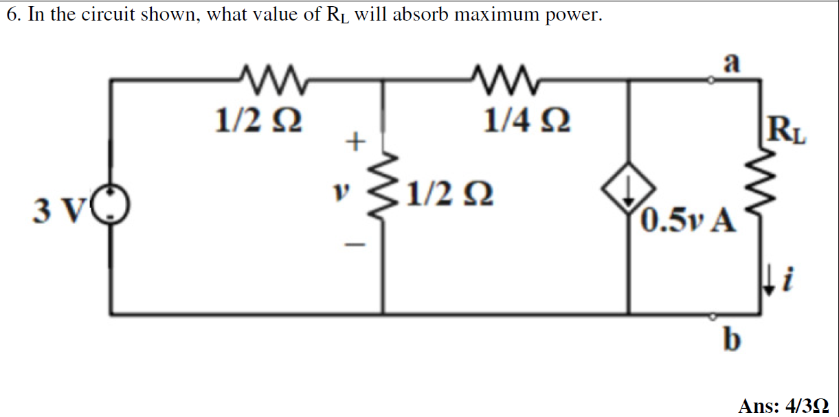 Solved 6. In the circuit shown, what value of RL will absorb | Chegg.com