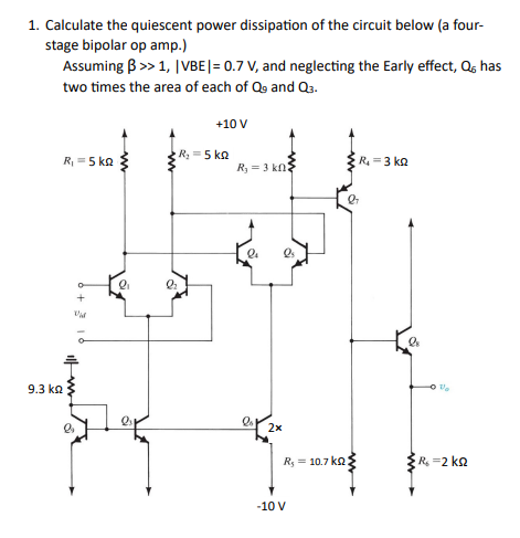 Solved Calculate The Quiescent Power Dissipation Of The 