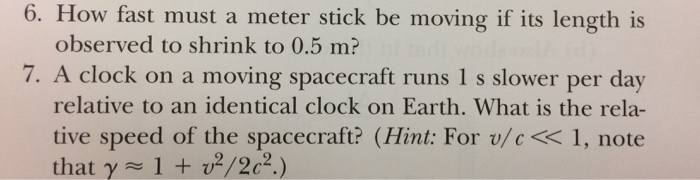 Solved How fast must a meter stick be moving if its length | Chegg.com