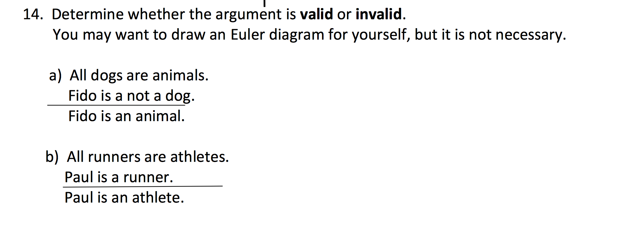 Solved 14. Determine whether the argument is valid or | Chegg.com