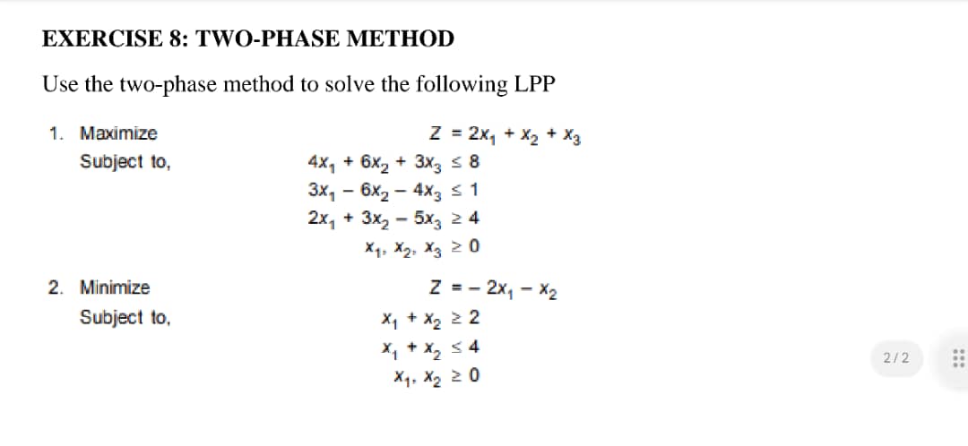 Solved Use The Two-phase Method To Solve The Following LPP | Chegg.com