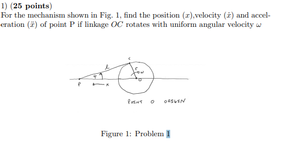 Solved For the mechanism shown in Fig. 1, ﻿find the position | Chegg.com