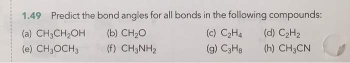 Solved 1.49 Predict the bond angles for all bonds in the Chegg