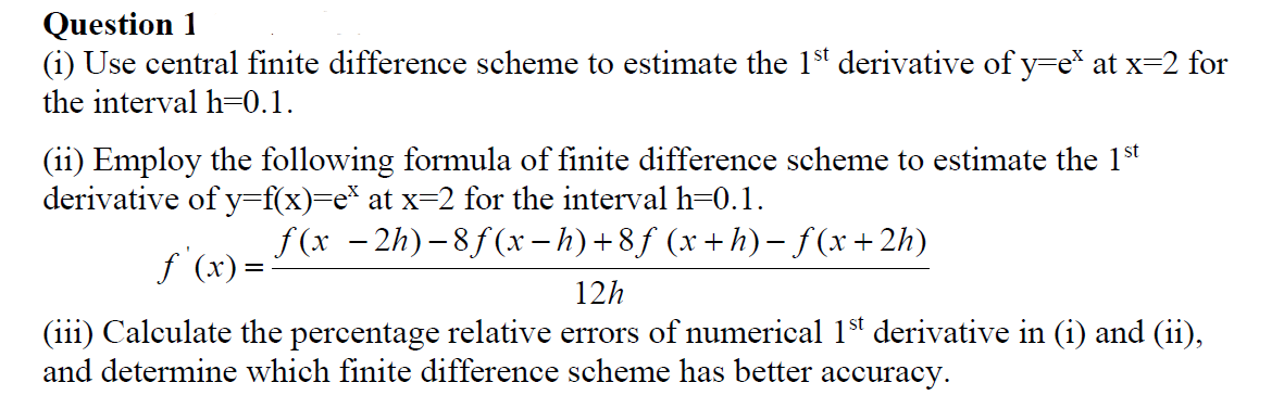 Solved Question 1 I Use Central Finite Difference Scheme 4789