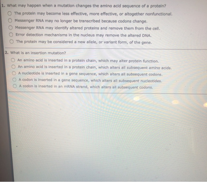 Solved 1. What may happen when a mutation changes the amino | Chegg.com