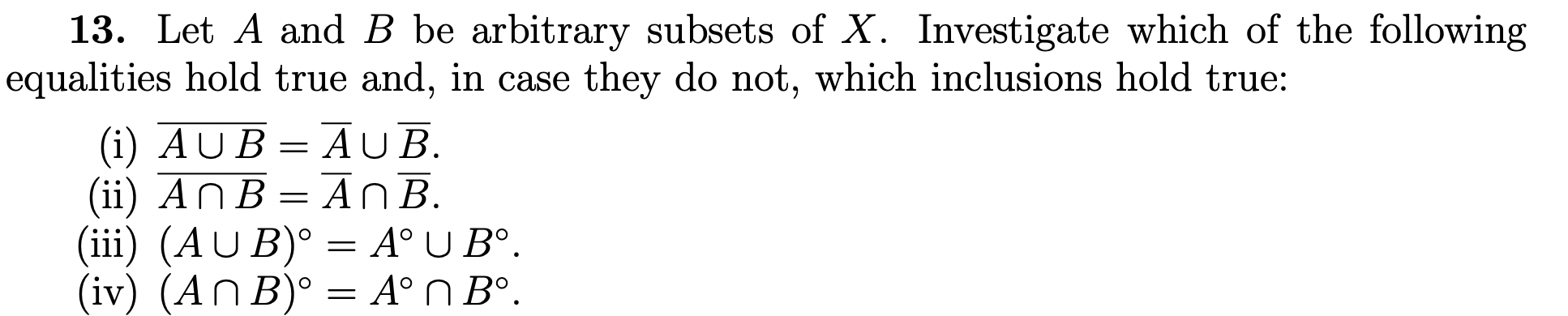 Solved = 13. Let A And B Be Arbitrary Subsets Of X. | Chegg.com