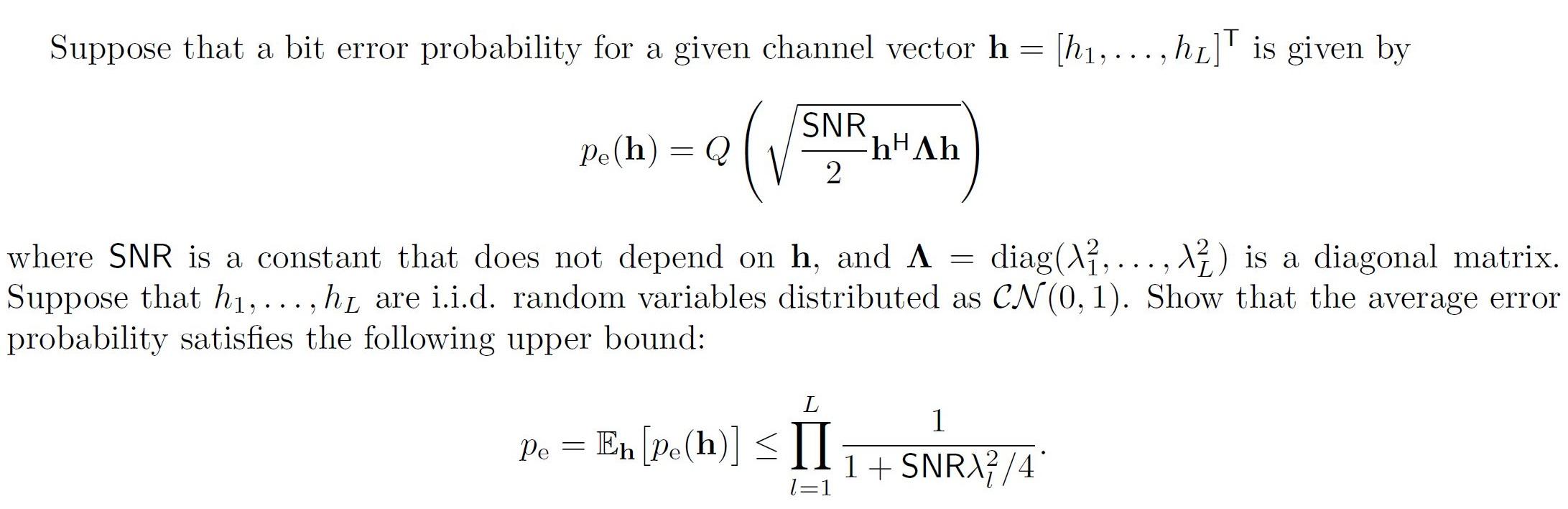 Solved Suppose that a bit error probability for a given | Chegg.com