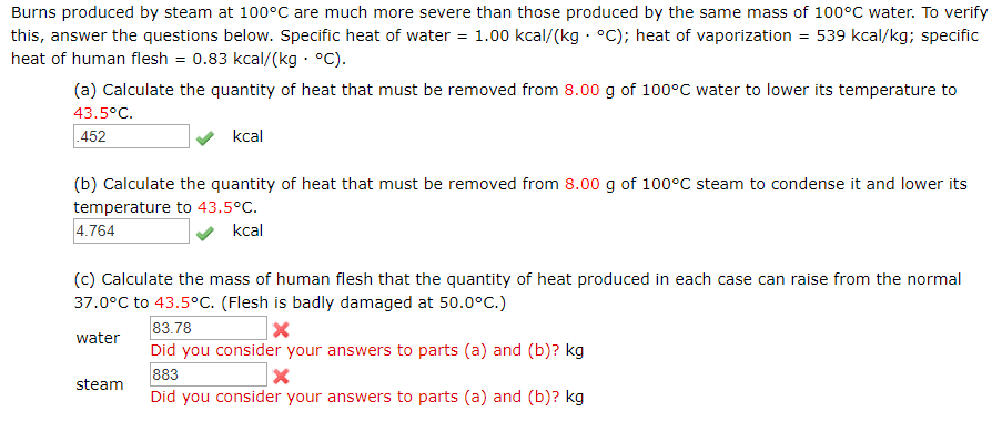 Solved Burns produced by steam at 100°C are much more severe | Chegg.com