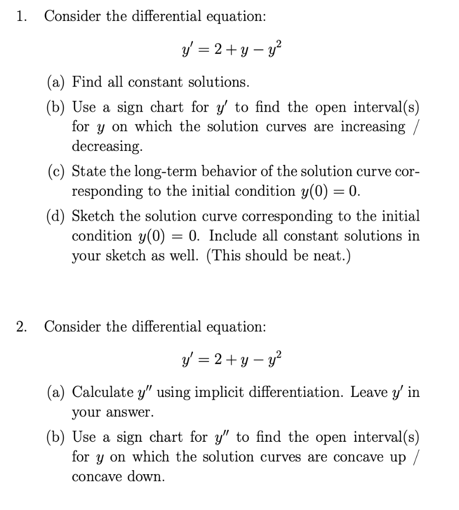 Solved 1. Consider the differential equation: y' = 2 + y - | Chegg.com