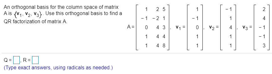 Solved An orthogonal basis for the column space of matrix A | Chegg.com