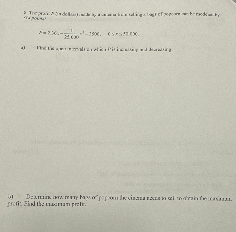 Solved 8. The profit P (in dollars) made by a cinema from