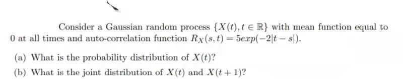 Solved Consider a Gaussian random process {X(t),t ER} with | Chegg.com