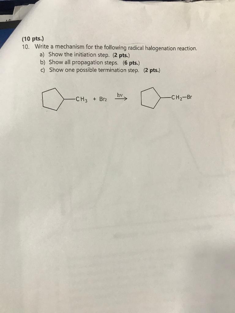 Solved (10 pts.) 10. Write a mechanism for the following | Chegg.com
