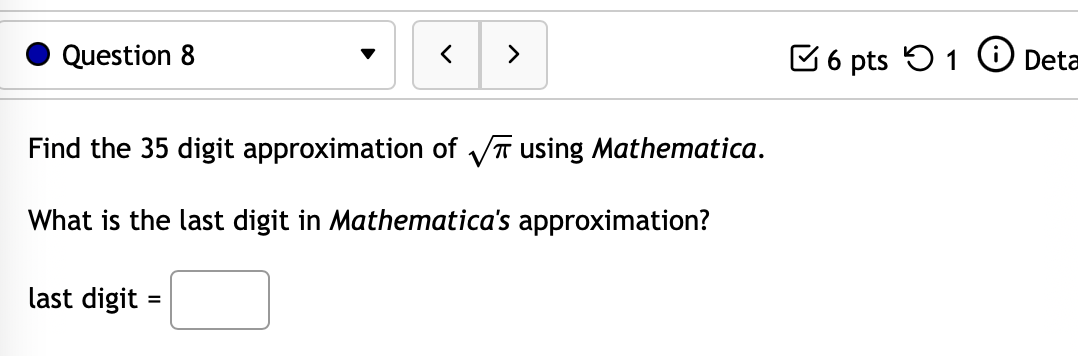 Solved Question 8 o pts 5 1 0 Deta Find the 35 digit | Chegg.com