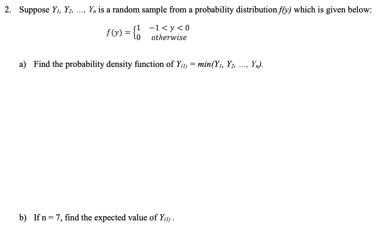 Solved 2. Suppose Yı, Y2, ..., Yn Is A Random Sample From A | Chegg.com