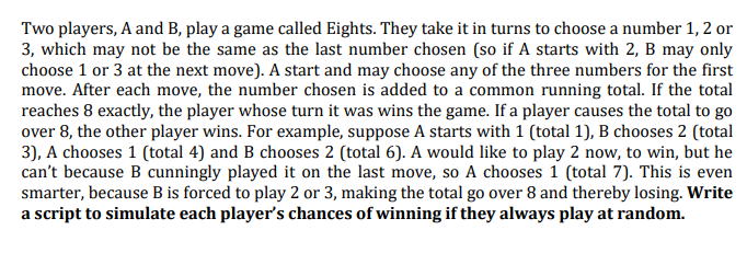 Solved Two Players, A And B, Play A Game Called Eights. They | Chegg.com