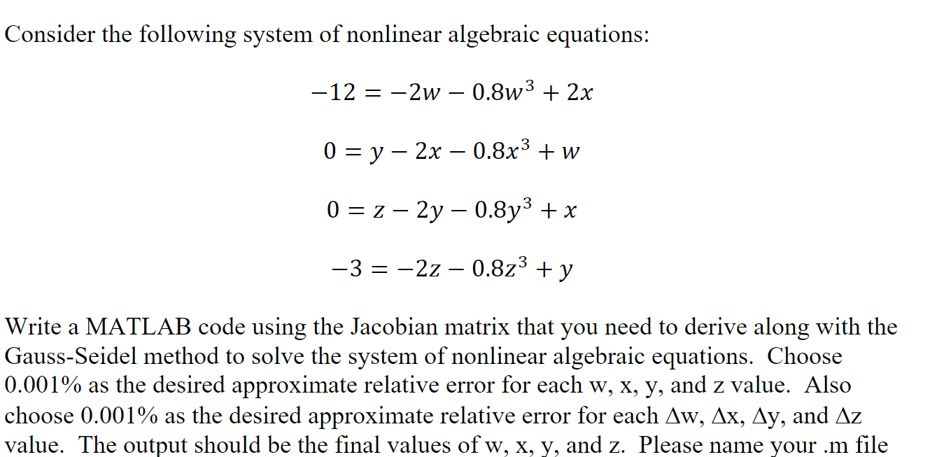 Consider The Following System Of Nonlinear Algebraic | Chegg.com