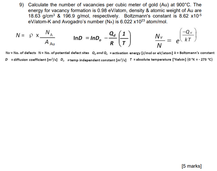 Solved 9) Calculate the number of vacancies per cubic meter