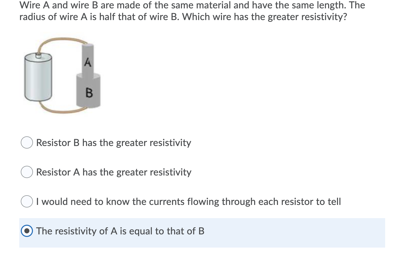 Solved Wire A And Wire B Are Made Of The Same Material And | Chegg.com