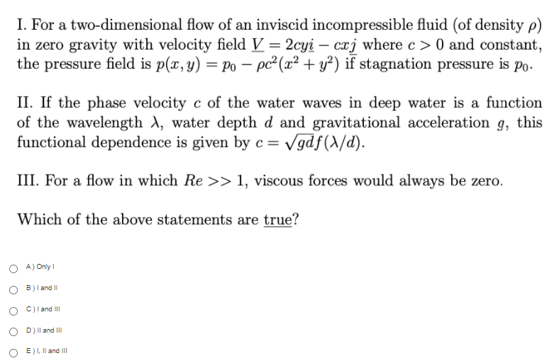 Solved I. For a two-dimensional flow of an inviscid | Chegg.com