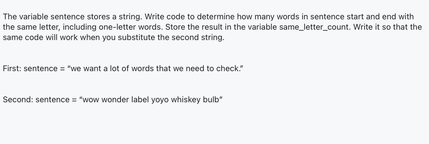 Solved The variable sentence stores a string. Write code to | Chegg.com