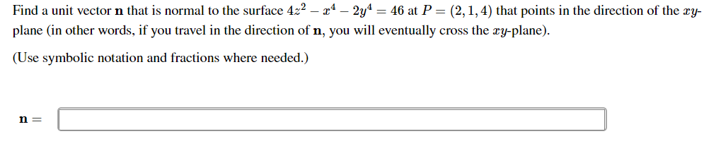Solved Find a unit vector n that is normal to the surface | Chegg.com