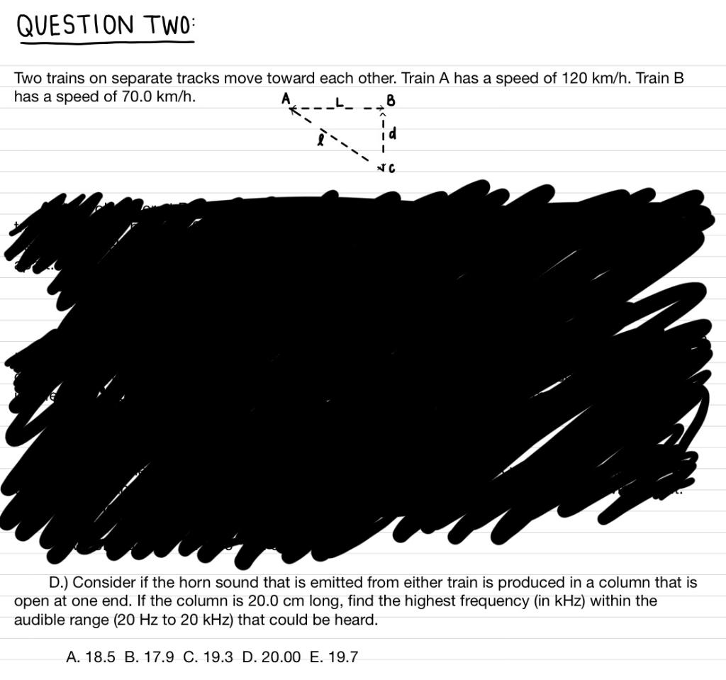 Solved QUESTION TWO: Two trains on separate tracks move | Chegg.com