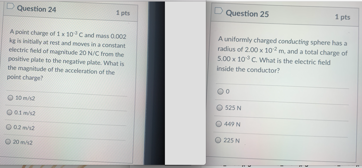 Solved Question 24 1 pts Question 25 1 pts A point charge of | Chegg.com