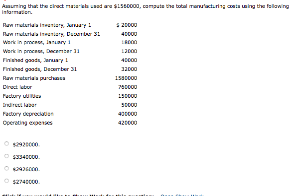 Solved Assuming That The Direct Materials Used Are $1560000, | Chegg.com