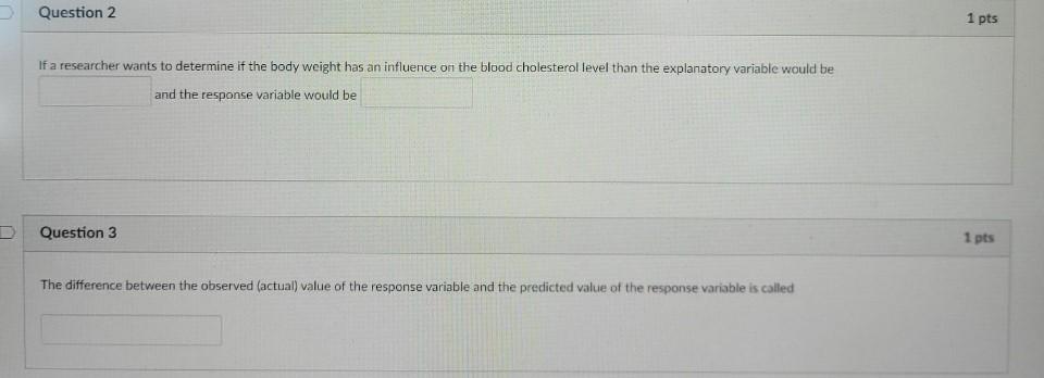 Solved Question 2 1 pts If a researcher wants to determine | Chegg.com