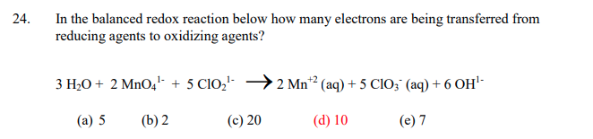 Solved 24. In the balanced redox reaction below how many | Chegg.com