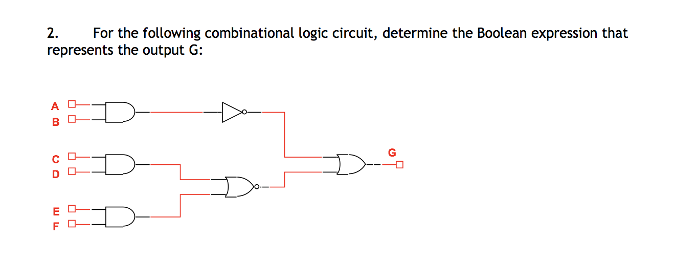 Solved 2. For the following combinational logic circuit, | Chegg.com