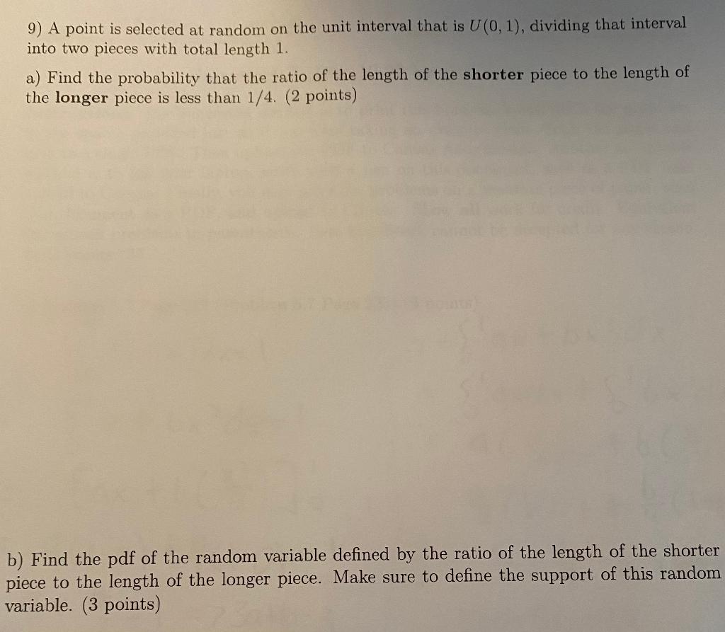 Solved 9) A point is selected at random on the unit interval | Chegg.com