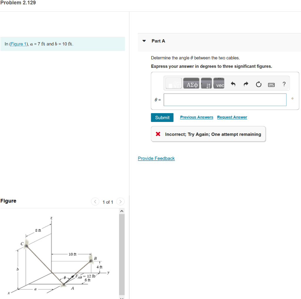 Solved In 1,a=7ft and b=10ft. Part A Determine the angle θ | Chegg.com