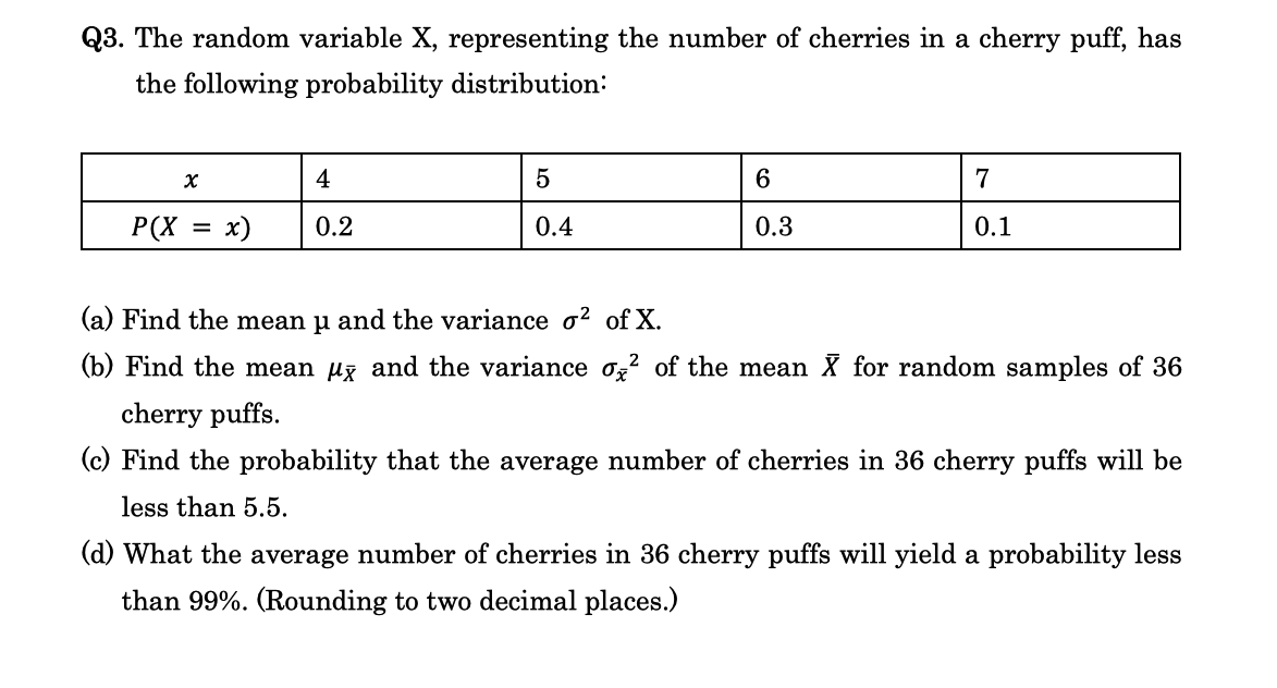 Solved Q3. The random variable X, representing the number of | Chegg.com