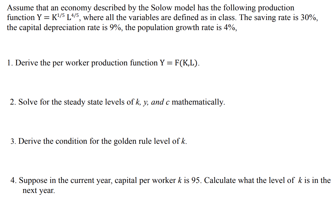 Solved Assume that an economy described by the Solow model | Chegg.com