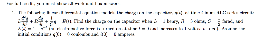 Solved For full credit, you must show all work and box | Chegg.com