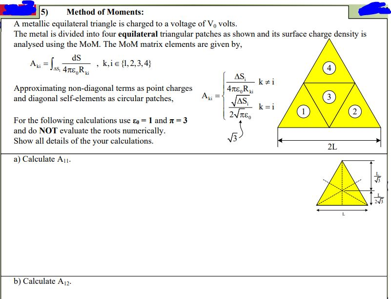 5 Method Of Moments A Metallic Equilateral Triangle Chegg Com