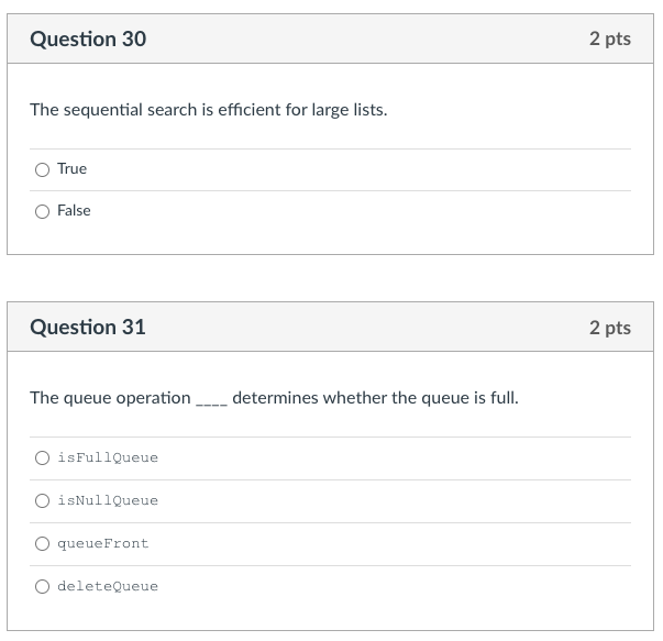 Solved Question 30 2 pts The sequential search is efficient | Chegg.com