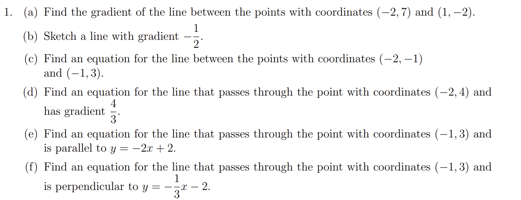 Solved 1. (a) Find The Gradient Of The Line Between The | Chegg.com