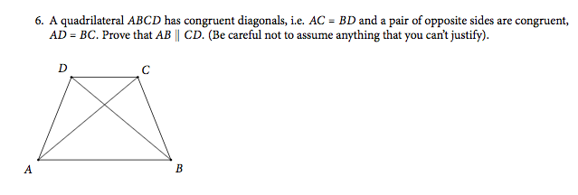 Solved 6. A quadrilateral ABCD has congruent diagonals, i.e. | Chegg.com