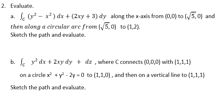 solved-2-evaluate-a-sc-y2-x2-dx-2xy-3-dy-along-chegg