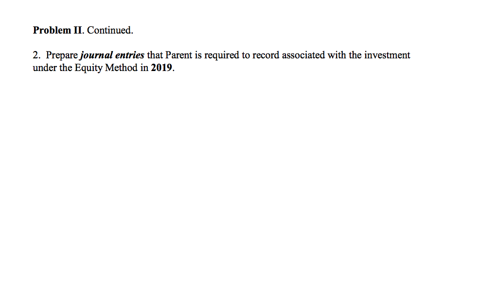 Problem II. Continued. 2. Prepare Journal Entries | Chegg.com