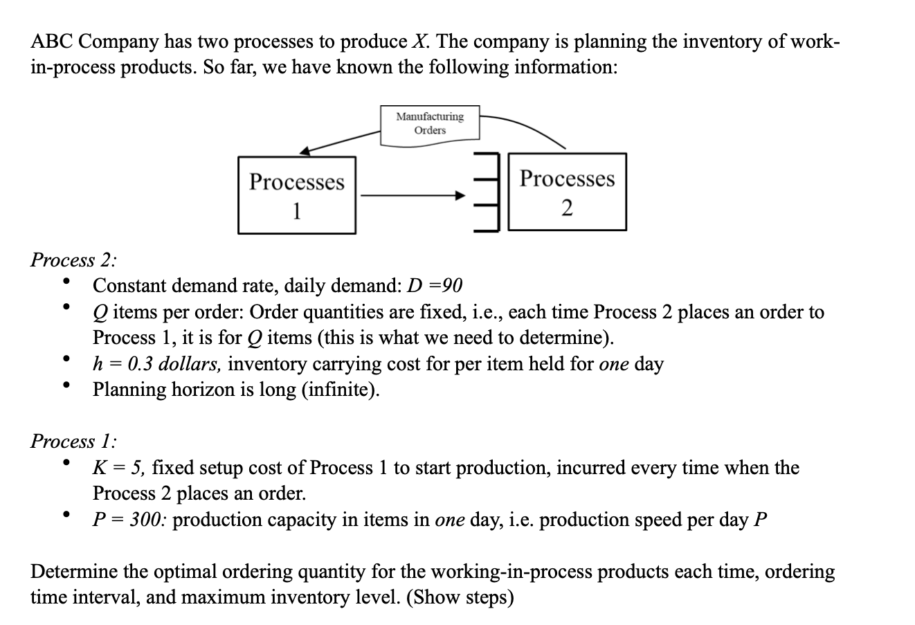 ABC Company has two processes to produce X. The | Chegg.com