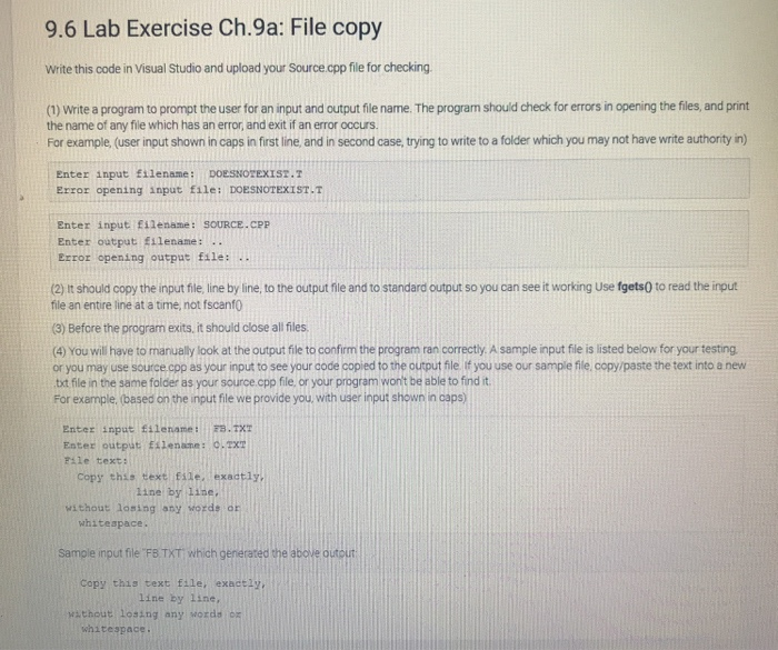 Solved 9.6 Lab Exercise Ch.9a: File copy write this code in | Chegg.com