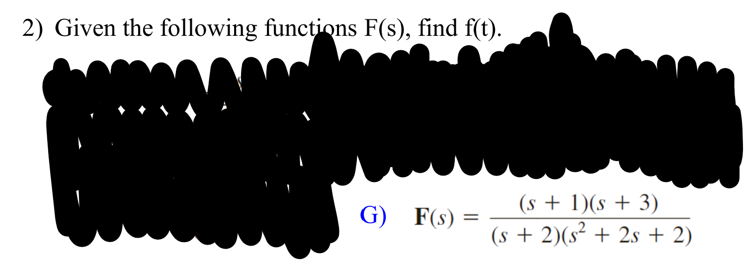 Solved 2) Given The Following Functions F(s), Find F(t). | Chegg.com