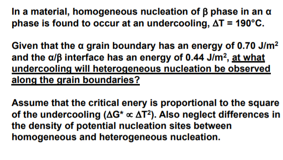 Solved In a material, homogeneous nucleation of B phase in | Chegg.com